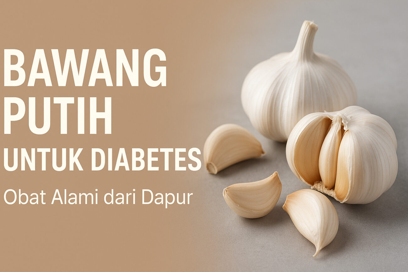 Bawang putih utuh dan siung bawang putih di atas permukaan abu-abu dengan teks “Bawang Putih untuk Diabetes: Obat Alami dari Dapur